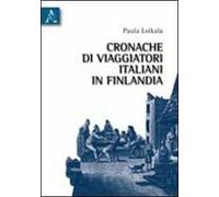 Cronache di viaggiatori italiani in Finlandia