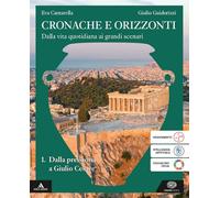 CRONACHE E ORIZZONTI 1 - (9788828626527) + Materiali didattici - Rebillo