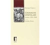 Cronache epistolari. Lettere 1476-1508