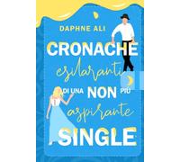 Cronache esilaranti di una non più aspirante single