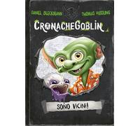Cronache Goblin. Sono vicini!