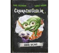 Cronache Goblin. Sono vicini!