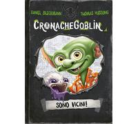 Cronache Goblin. Sono vicini - Bleckmann Daniel, Hussung Thomas