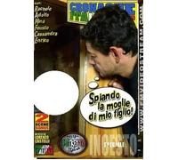 CRONACHE ITALIANE - SPIANDO LA MOGLIE DI MIO FIGLIO - DVD FM VIDEO