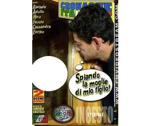 CRONACHE ITALIANE - SPIANDO LA MOGLIE DI MIO FIGLIO - DVD FM VIDEO