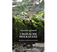 Cronache Molkayane. Microracconti filopatafisici