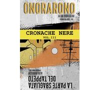 Cronache nere. Vol. 3 - [Altrevoci Edizioni]