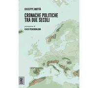 Cronache politiche tra due secoli