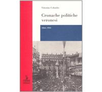 Cronache politiche veronesi (1866-1900)