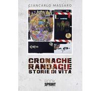 Cronache randagie. Storie di vita