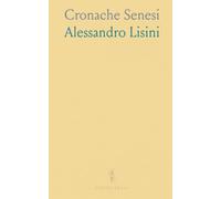 Cronache Senesi: Battaglie, alleanze e potere nella Siena del Trecento