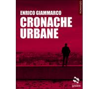 Cronache urbane di Enrico Giammarco, 2016, Goware