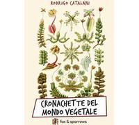 Cronachette del mondo vegetale