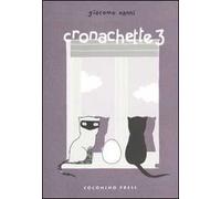 Cronachette. Ediz. illustrata. Vol. 3