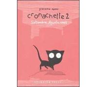 Cronachette. Vol. 2: Settembre, agosto, 1992.