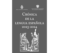 Crónica de la Lengua Española 2023-2024 / Chronicle of the Spanish Language 2023-2024