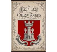 CRÓNICA DE LAS CALLES DE AMBERES, PARTES I, II Y III