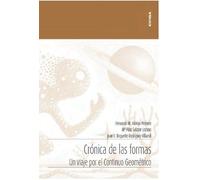 Crónica de las formas: Un Viaje por el Continuo Geométrico