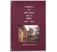 Crónica de San Juan de la Peña, 1835-1992