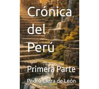 Crónica del Perú: Primera Parte
