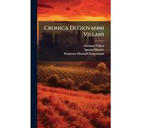 Cronica Di Giovanni Villani