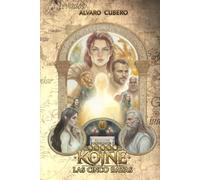 Crónicas de Koiné, Vol. I: Las Cinco Razas