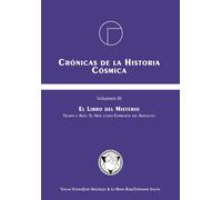 CRÓNICAS DE LA HISTORIA CÓSMICA: VOLUMEN III · LIBRO DEL MISTERIO