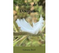 Crónicas de los desayunos