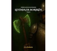 Crónicas de los Olvidados: Leyenda de Borikén - Tomo I
