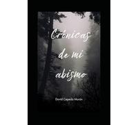Cronicas de mi abismo