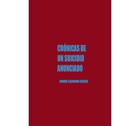 CRÓNICAS DE UN SUICIDIO ANUNCIADO