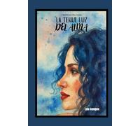 Crónicas Del Alma: La Tenue Luz Del Alma
