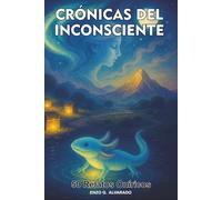 Crónicas del Inconsciente: 50 Relatos Oníricos: 1