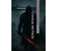 Crónicas del Pacto I: HellSender