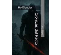 Crónicas del Pacto I: HellSender