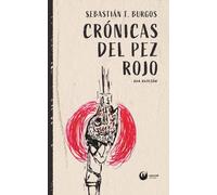 Crónicas del pez rojo