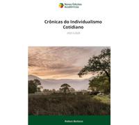 Crônicas do Individualismo Cotidiano