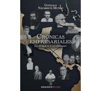 Crónicas empresariales: Lo público y lo privado