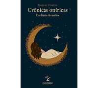 Crónicas oníricas: Un diario de sueños
