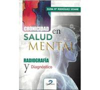 Cronicidad en salud mental: Radiografía y diagnóstico