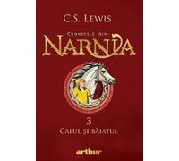 Cronicile din Narnia Vol.3: Calul si baiatul 1