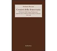 Cronisti della democrazia. Il sindacato della Stampa Parlamentare dalla liberazione di Roma all'Assemblea Costituente. 1944-1948