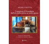 Cronistoria d’Arzachena dall’età della pietra ai nostri giorni