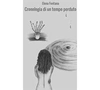 Cronologia di un tempo perduto