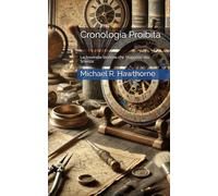 Cronologia Proibita: Le Anomalie Storiche che Sfuggono alla Scienza
