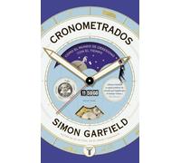Cronometrados : cómo el mundo se obsesionó con el tiempo