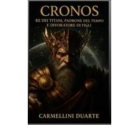 Cronos - Re dei Titani, Padrone del Tempo e Divoratore di Figli