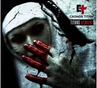 Cronos Titan - Titans Remain