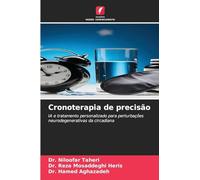 Cronoterapia de precisão: IA e tratamento personalizado para perturbações neurodegenerativas da circadiana