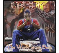 Crook - World Is on Bone